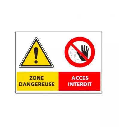 Panneau Zone Dangereuse Accès Interdit