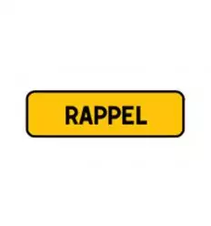 KM9 - Panonceau temporaire mentionnant un rappel