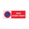 Panneau  interdit de stationner sauf ayant droit