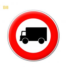 B8 - Panneau accès interdit à tous les véhicules affectés au transport de marchandises