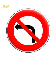 B2a - Panneau interdiction de tourner à gauche à la prochaine intersection Mysignalisation.com