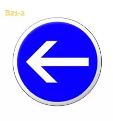 B21-2 - Panneau obligation de tourner à gauche