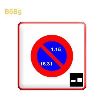 B6b5 - Panneau entrée de zone à stationnement unilatéral à alternance semi mensuelle et à durée limitée