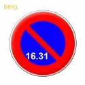 B6a3 - Panneau stationnement interdit du 16 à la fin du mois