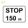 M5a - Panonceau STOP à 150 m