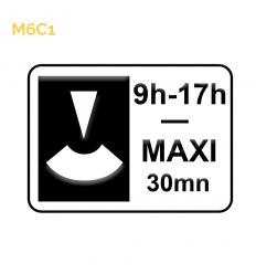 M6c1 - Panonceau complémentaire aux panneaux de stationnement et d'arrêt Mysignalisation.com
