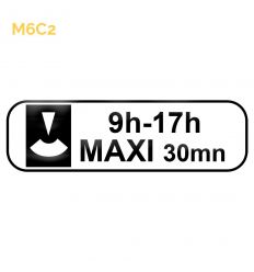 M6c2 - Panonceau complémentaire aux panneaux de stationnement et d'arrêt Mysignalisation.com