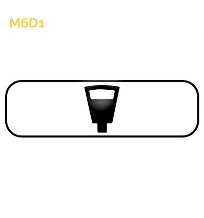M6d1 - Panonceau complémentaire aux panneaux de stationnement et d'arrêt Mysignalisation.com