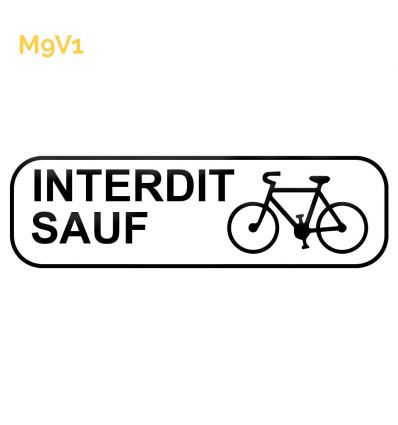 M9v1 - Panonceau interdit sauf vélos (cyclistes)