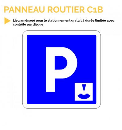 C1b Panneau Stationnement Gratuit Duree Limitee Prozon