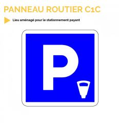 C1C - Panneau d'indication d'un lieu aménagé pour le stationnement payant