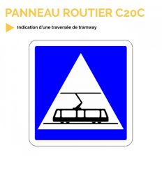 C20C - Panneau d'indication d'une traversée de tramway