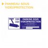 Panneau Parking Sous Vidéo-Protection