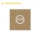 Pochoir Stop
