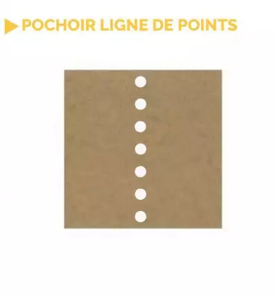 pochoir LIGNE EN POINTS