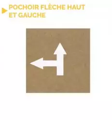 Pochoir flèche HAUT ET GAUCHE