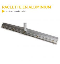 Raclette en aluminium et picots en acier traité