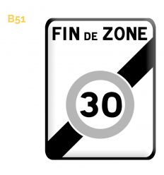 B51 - Panneau fin d'une zone à vitesse limitée à 30km/h Mysignalisation.com