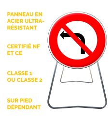 BK2a - Panneau de Chantier Interdiction de Tourner à Gauche en Acier sur Pied Dépendant - Points forts
