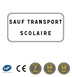 Panonceau M9z : Sauf transport scolaire