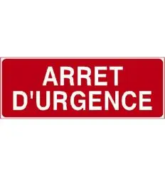 Panneau Arrêt d'urgence texte seul