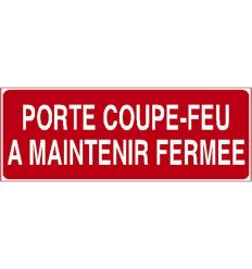 Panneau Porte coupe feu à maintenir fermée