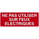Photo : Panneau Ne pas utiliser sur feux électriques Autocollant - 150 x 50 mm