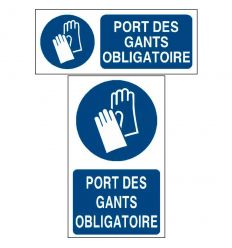 Panneau Port des gants de protection obligatoire