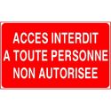 Photo : Panneau Accès interdit texte seul Accès interdit à toute personne non autorisée - Autocollant - 180 x 90 mm