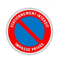 Panneau stationnement interdit Impasse Privée (B6a1 avec texte)