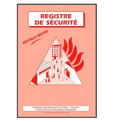 Registre de sécurité établissement recevant du public