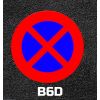 Signalisation thermocollée panneau B6D