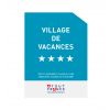 Panonceau village vacances 4 étoiles