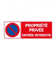 Panneau de signalétique propriété privée entrée interdite