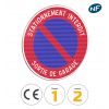 Panneau Stationnement Interdit - Sortie de Garage