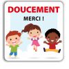 Panneau Prudence École Attention Enfants