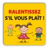 Panneau Prudence École Attention Enfants