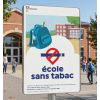 Panneau Ecole Sans Tabac en situation 