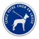 Photo : Panneau tenez votre chien en laisse 450 mm - Classe 1 (T1)
